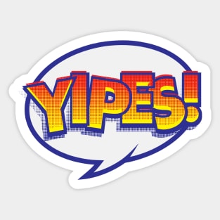 YIPES! - Pop Art Style Comic Book Shout Balloon Sticker